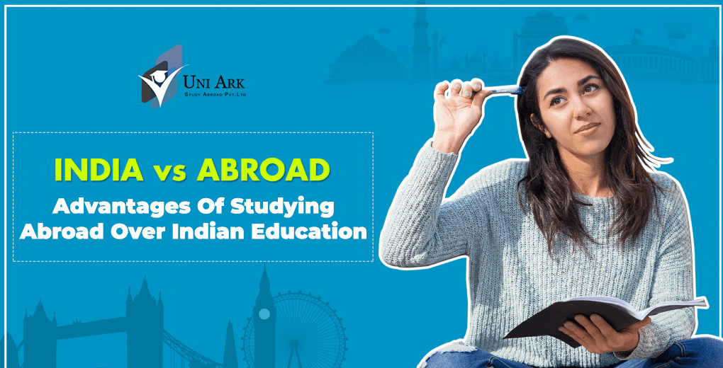 Advantages-Of-Studying-Abroad-Over-Indian-Education